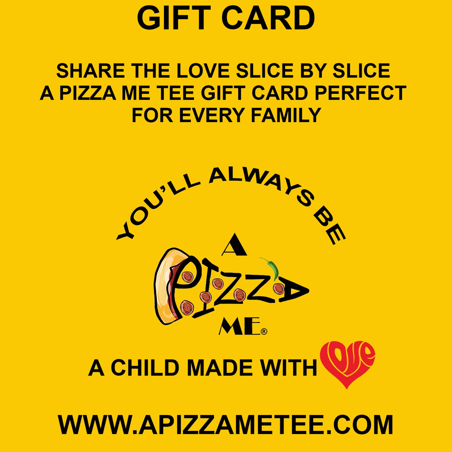 A PIZZA ME TEE GIFT CARD